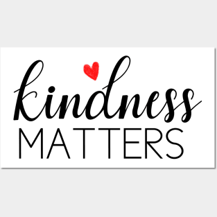 kindness matters Posters and Art